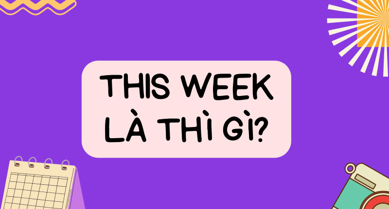 This-weekend-la-thi-gi